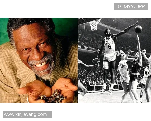 比尔拉塞尔如何塑造NBA历史与传奇地位的深远影响 比尔拉塞尔如何塑造NBA历史与传奇地位的深远影响